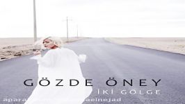 آهنگ Gozde oney به نام Sen Olsan