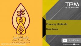 Reza Ensan  Freeway  Jaddeh