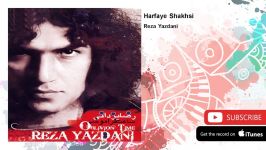 Reza Yazdani  Harfaye Shakhsi رضا یزدانی  حرفای شخصی