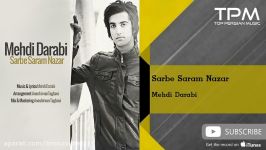 Mehdi Darabi  Sarbe Saram Nazar مهدی دارابی  سر به سرم نذار