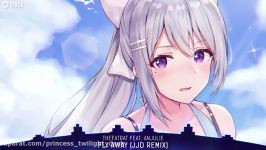 Nightcore  Fly Away JJD Remix