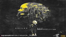 HALAMO BAD MOCH BAND FT.NOISE