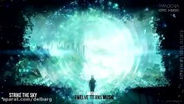 48 دقیقه موسیقی حماسی Epic Twelve Titans music