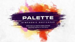 OFFICIAL TRAILER  Palette Orchestral Series