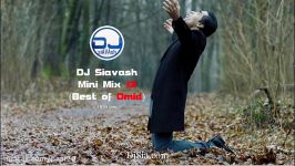 Best of Omid  Mini Mix 13 Mix by DJ Siavash بهترین آهنگهای شاد امید