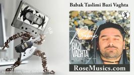 آهنگ بابک تسلیمی بعضی وقتا  Babak Taslimi Bazi Vaghta