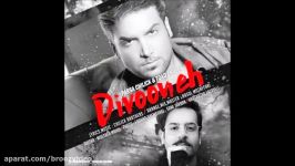 Parsa Chilick  Divooneh Feat. Foad Chilick  2018 پارسا چیلیک  دیوونه