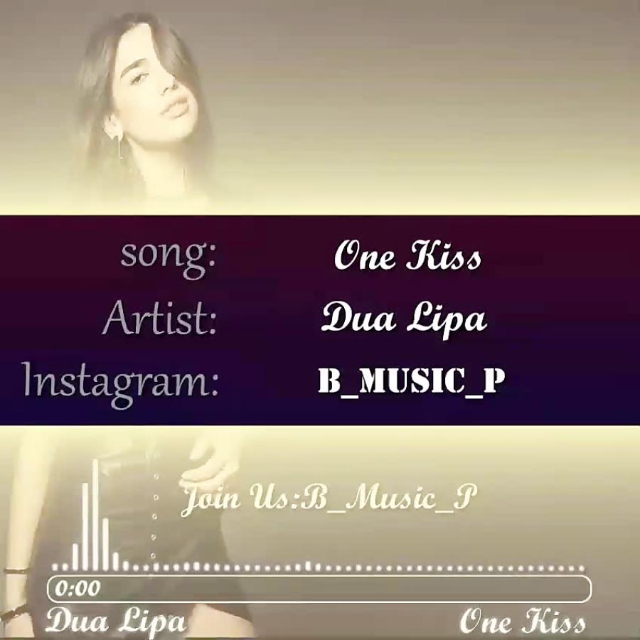 آهنگ فوق العاده One Kiss صدای بی نظیر Dua Lipa