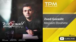 Meysam Ebrahimi  Zood Gozasht میثم ابراهیمی  زود گذشت 