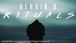 آهنگ Henrik B به نام Rituals