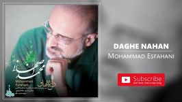 Mohammad Esfahani  Daghe Nahan محمد اصفهانی  داغ نهان