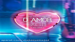 آهنگ Selva Mar Aberto به نام O Amor Existe