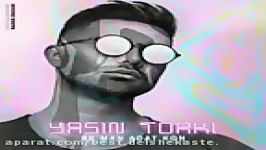 Yasin Torki  Be Man Adat Kon   آهنگ جدید یاسین ترکی به نام به من عادت کن