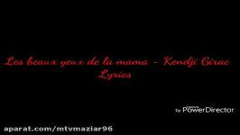 Les yeux de la mama  Kendji Girac متن زیرنویس فارسی