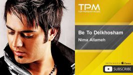 Nima Allameh feat. Hamid Adab  Be To Delkhosham