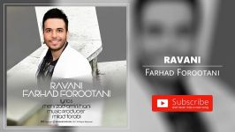 Farhad Forootani  Ravani فرهاد فروتنی  روانی