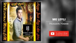 Hossein Habibi  Me Leyli حسین حبیبی  می لیلی