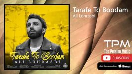 Ali Lohrasbi  Tarafe To Boodam علی لهراسبی  طرف تو بودم