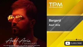 Asef Aria  Bargard