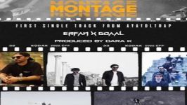 Erfan And Gdaal  Montage