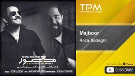 Reza Sadeghi  Majboor  feat. Ali Beheshti