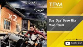 Milad Torabi  Das Das Base Bia