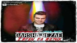 Garsha Rezaei  Andazeye Sad Saale Rafti Erfan Ea Remix 