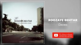 Dayan  Roozaye Behtar دایان  روزای بهتر