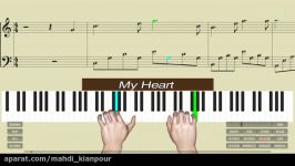 پیانو نوازی آهنگ قلب من Piano My Heart آموزش پیانو ایرانی کلاسیک پاپ ترکی عربی