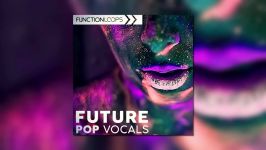 دموی مجموعه لوپ Function Loops Future Pop Vocals