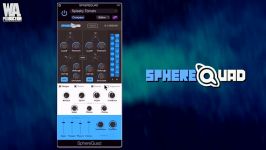 SphereQuad  Semi Modular Multi Effect Plugin