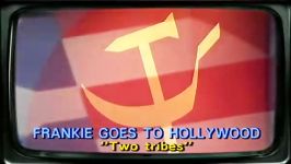 Frankie goes to Hollywood  Two Tribes 1984