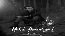 Mehdi Ahmadvand  Naro  مهدی احمدوند  نرو