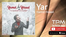 Hamid Hiraad  Yar حمید هیراد  یار