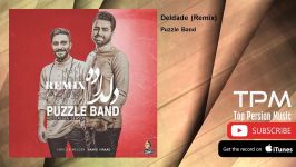 Puzzle Band  Deldade  Remix پازل بند  دلداده  ریمیکس