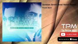 Puzzle Band  Doosesh Daram  Arian Bahari Remix