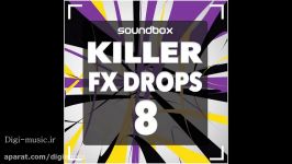 دانلود پکیج لوپ افکت Soundbox Killer FX Drops 8 WAV