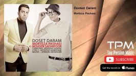 Morteza Pashaei  Dooset Daram  feat. Mohsen Safarpoor