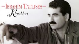 İbrahim Tatlıses  Ayşem Official Audio
