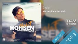 Mohsen Ebrahimzadeh  Top 3 Songs سه آهنگ برتر ماه ژانویه محسن ابراهیم زاده