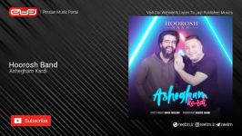 Hoorosh Band  Ashegham Kardi هوروش بند  عاشقم کردی