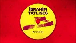 İbrahim Tatlıses  Çeşme Official Audio