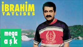 İbrahim Tatlıses  Mega Aşk Official Audio