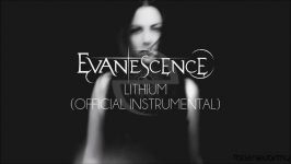 Evanescence  Lithium Official Instrumental