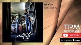 Masih Arash AP  Riz Pichid مسیح آرش ای پی  ریز پیچید