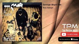 Reza Sadeghi  Doroogh Begoo Vali رضا صادقی  دروغ بگو ولی