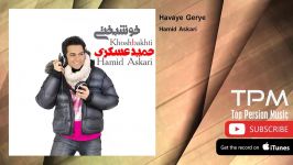 Hamid Askari  Havaye Gerye