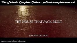 VER PELICULA La casa de Jack Completa Online Graits en español