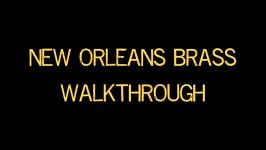 NEW ORLEANS BRASS  Kontakt Instrument  WALKTHROUGH