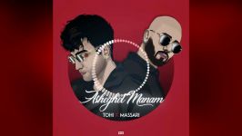 TOHI  Asheghet Manam ft. Massari  OFFICIAL AUDIO